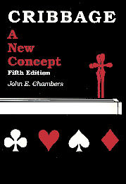 John Chambers: Cribbage: A New Concept